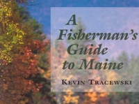 A Fisherman's Guide to Maine